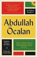 The Political Thought of Abdullah calan: Kurdistan, Woman's Revolution and Democratic Confederalism