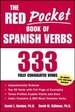 The Red Pocket Book of Spanish Verbs: 333 Fully Conjugated Verbs