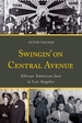 Swingin' on Central Avenue: African American Jazz in Los Angeles