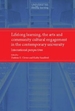 Lifelong Learning, the Arts and Community Cultural Engagement in the Contemporary University: International Perspectives