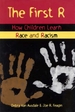 The First R: How Children Learn Race and Racism