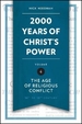 2,000 Years of Christ's Power, Volume 4: The Age of Religious Conflict