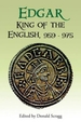 Edgar, King of the English, 959-975: New Interpretations