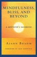 Mindfulness, Bliss, and Beyond: A Meditator's Handbook