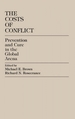 The Costs of Conflict: Prevention and Cure in the Global Arena