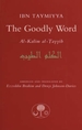 The Goodly Word: Al-Wabil Al-Sayyib