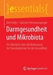 Darmgesundheit Und Mikrobiota: Ein berblick ber Die Bedeutung Der Darmbakterien Fr Die Gesundheit