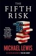 The Fifth Risk: Undoing Democracy
