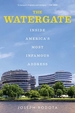 The Watergate: Inside America's Most Infamous Address