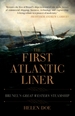 The First Atlantic Liner: Brunel's Great Western Steamship
