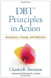 Dbt Principles in Action: Acceptance, Change, and Dialectics