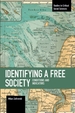 Identifying a Free Society: Conditions and Indicators