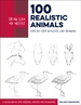 Draw Like an Artist: 100 Realistic Animals: Volume 3: Step-by-Step Realistic Line Drawing  **A Sourcebook for Aspiring Artists and Designers