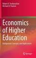 Economics of Higher Education: Background, Concepts, and Applications