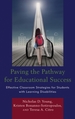 Paving the Pathway for Educational Success: Effective Classroom Strategies for Students with Learning Disabilities