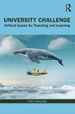 University Challenge: Critical Issues for Teaching and Learning