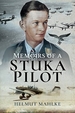 Memoirs of a Stuka Pilot