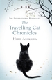 The Travelling Cat Chronicles: The life-affirming one million copy bestseller