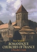 Romanesque Churches of France: A Traveller's Guide