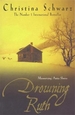 Drowning Ruth (Oprah's Book Club): The stunning psychological drama you will never forget