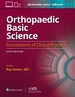 Orthopaedic Basic Science: Fifth Edition: Print + eBook: Foundations of Clinical Practice 5