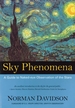 Sky Phenomena: A Guide to Naked-Eye Observation of the Stars