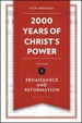2,000 Years of Christ's Power, Volume 3: Renaissance and Reformation