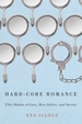 Hard-Core Romance: Fifty Shades of Grey, Best-Sellers, and Society