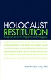 Holocaust Restitution: Perspectives on the Litigation and Its Legacy