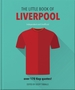 The Little Book of Liverpool: More Than 170 Kop Quotes