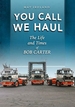 You Call, We Haul