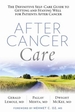 After Cancer Care: The Definitive Self-Care Guide to Getting and Staying Well for Patients After Cancer
