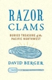 Razor Clams: Buried Treasure of the Pacific Northwest