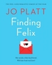 Finding Felix: The feel-good romantic comedy of the year!