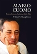 Mario Cuomo: Remembrances of a Remarkable Man