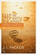 Keep in Step with the Spirit: Finding Fullness In Our Walk With God