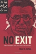 No Exit: Arab Existentialism, Jean-Paul Sartre, and Decolonization