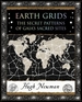 Earth Grids: The Secret Patterns of Gaia's Sacred Sites
