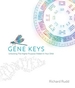 The Gene Keys: Embracing Your Higher Purpose