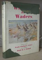 Wildfowl and Waders: Nature and Sport in the Coastlands