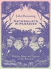 Naturalists in Paradise: Wallace, Bates and Spruce in the Amazon