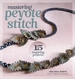 Mastering Peyote Stitch: 15 Inspiring Projects