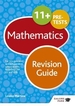 11+ Maths Revision Guide: For 11+, pre-test and independent school exams including CEM, GL and ISEB