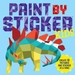 Paint by Sticker Kids, the Original: Create 10 Pictures One Sticker at a Time! (Kids Activity Book, Sticker Art, No Mess Activity, Keep Kids Busy)