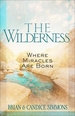 The Wilderness: Where Miracles Are Born