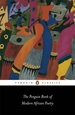 The Penguin Book of Modern African Poetry: Fourth Edition