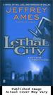 Lethal City