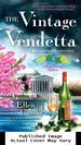 The Vintage Vendetta: a Wine Country Mystery (a Wine Country Mysteries)