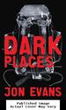 Dark Places: a Novel