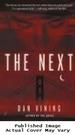 The Next: a Novel (a Jimmy Miles Mystery)